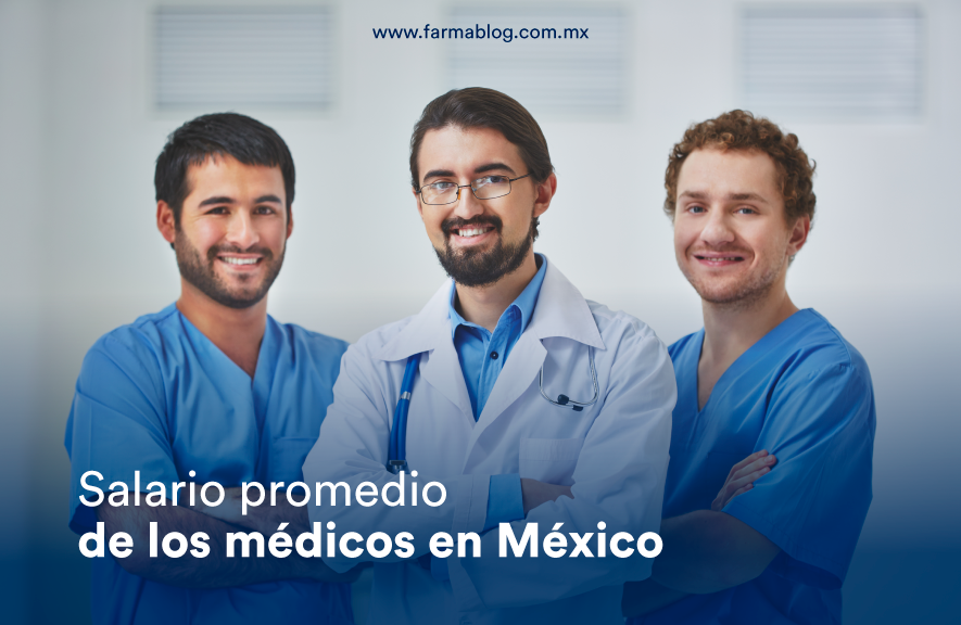 salario promedio médicos en México